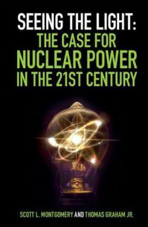 Seeing the light the case for Nuclear power in the21st century